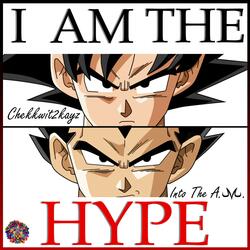I AM THE HYPE (feat. Chekkwit2kayz)