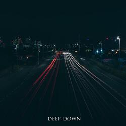 Deep Down