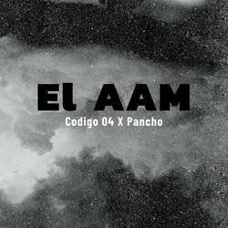 El AAM (feat. Pancho)
