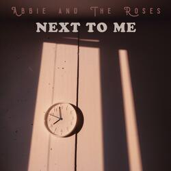 Next To Me