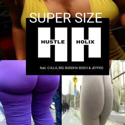 SUPER SIZE (feat. C-ILLA, BIG BUDDHA BOOH & JEFFKO)