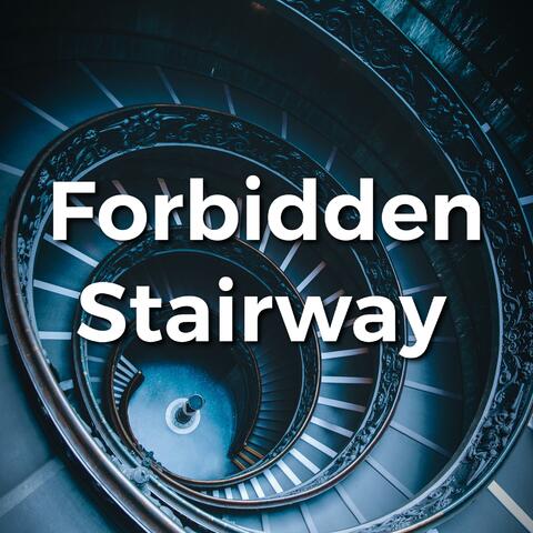 Forbidden Stairway (feat. Akompliss)