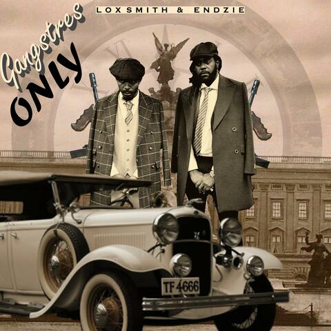 Gangsters Only (feat. Endzie)