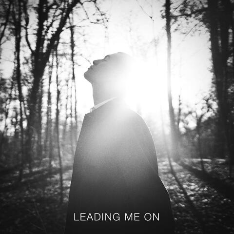 Leading Me On