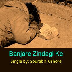 Banjare Zindagi Ke Dar Dar Bhatakte Hue