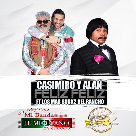 Casimiro y Alan (feat. Los Mas Busk2 Del Rancho)