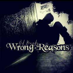 Wrong Reasons