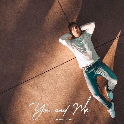 You and Me