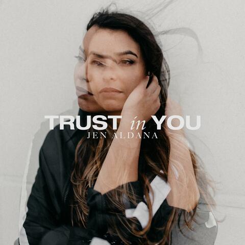 Trust in You