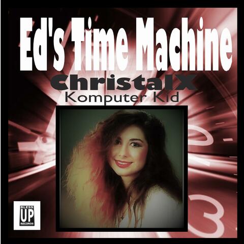 Ed's Time Machine