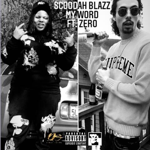 My Word (feat. Zero)