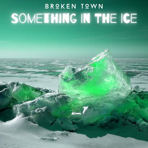 Something in the Ice
