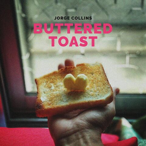 Buttered Toast