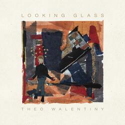 Fanfare for the Looking Glass