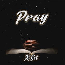 Pray