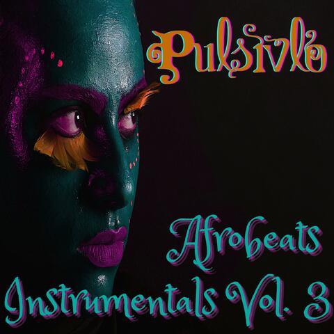 Afrobeats Instrumentals, Vol. 3