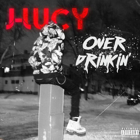 Over Drinkin'