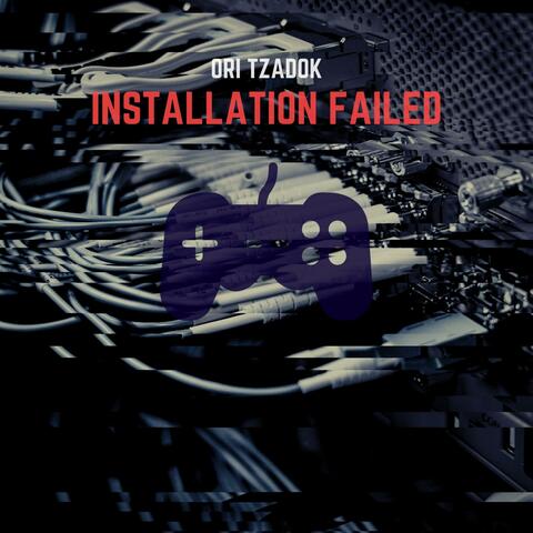 Installation Failed