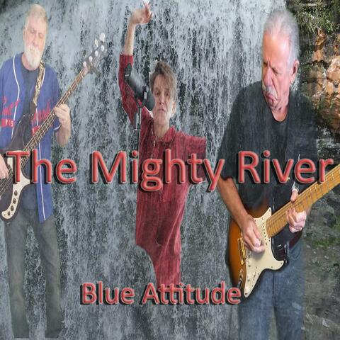 The Mighty River