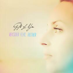 Gift of Life (feat. Faither)
