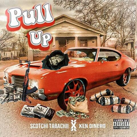 Pull Up (feat. Ken Dinero)