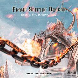 Flame Spittin' Dragon (feat. Knova T27)