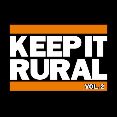 Keep It Rural, Vol. 2