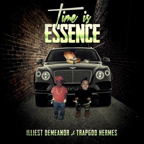 Time Is Essence (feat. Trapgod Hermes)