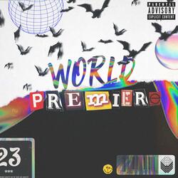 World Premiere (feat. Iker)