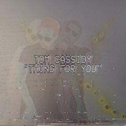 Thing For You
