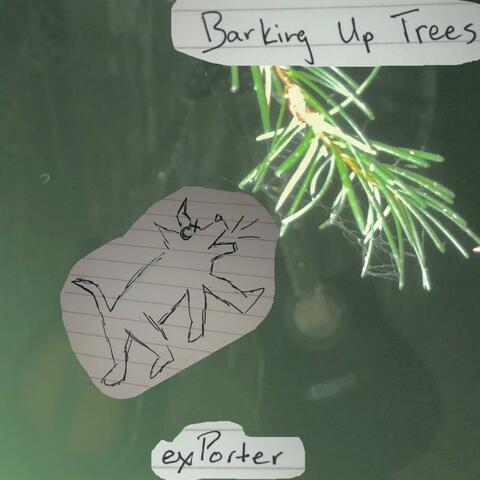 Barking Up Trees