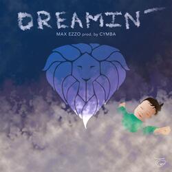 Dreamin'