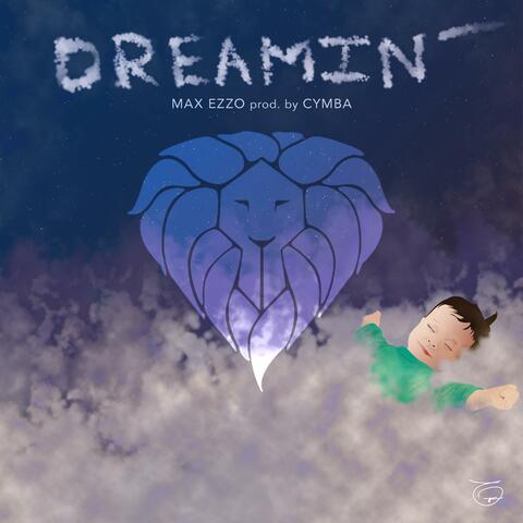 Dreamin'