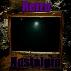 Retro Nostalgia