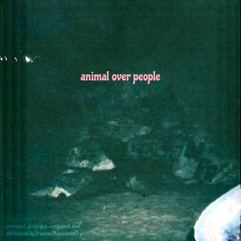 Animals Over People
