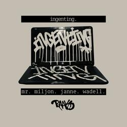 ingenting (feat. Janne & wadell)