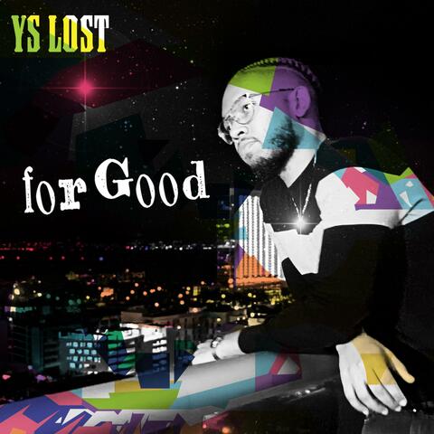 For Good