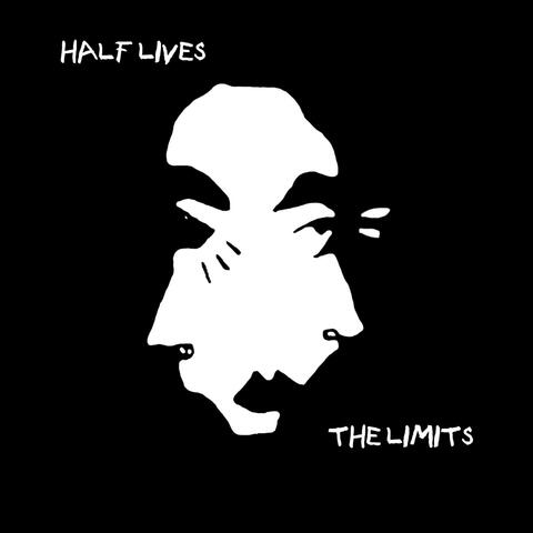 Half Lives