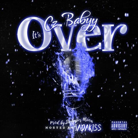 It's Over (Hosted by Jadakiss)
