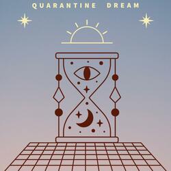 Quarantine Dream (feat. Tonga)