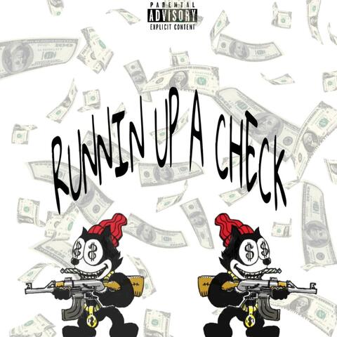 Runnin' Up A Check