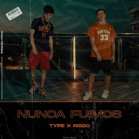 Nunca Fuimos (feat. Type)