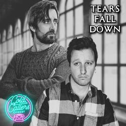 Tears Fall Down