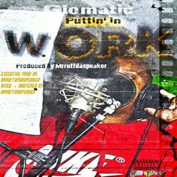 Puttin' In Da Work