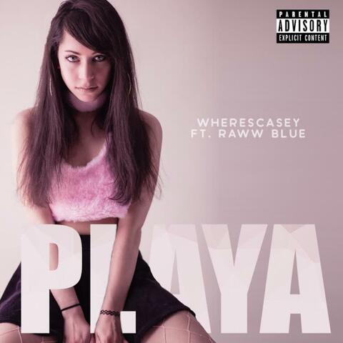 PLAYA (feat. Raww Blue)