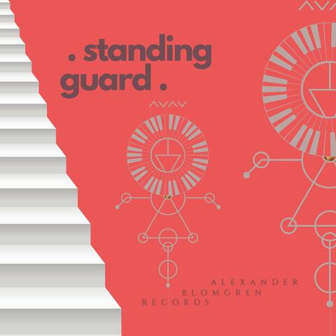 Standing Guard