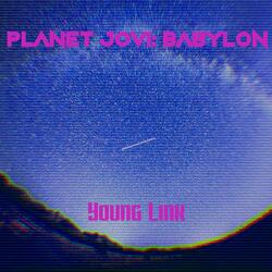 Planet Jovi: Babylon