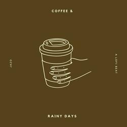 Coffee & Rainy Days