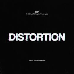 Distortion (feat. MC KushT & Psycho The Linguist)