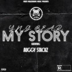 My Story (feat. Auggy Stackz)